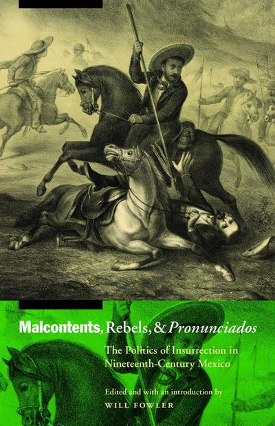 Malcontents, Rebels, and Pronunciados