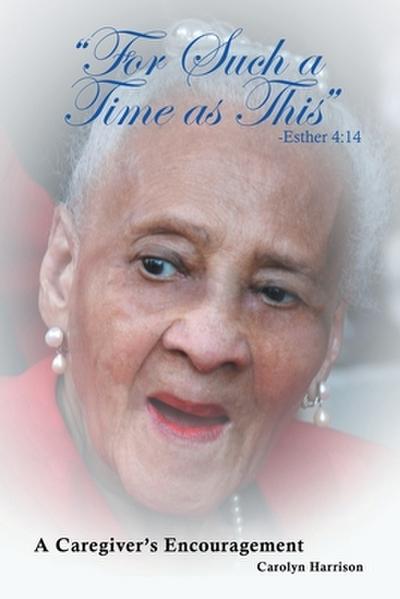 "For Such a Time as This"  -Esther 4