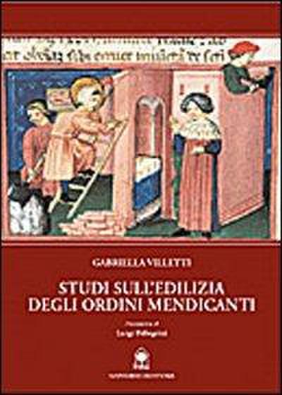 Studi sull’edilizia degli ordini mendicanti