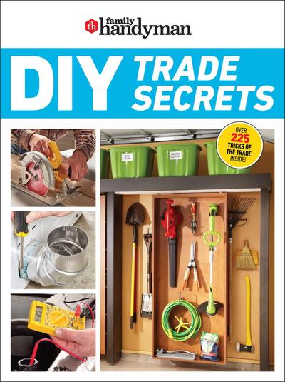 Family Handyman DIY Trade Secrets