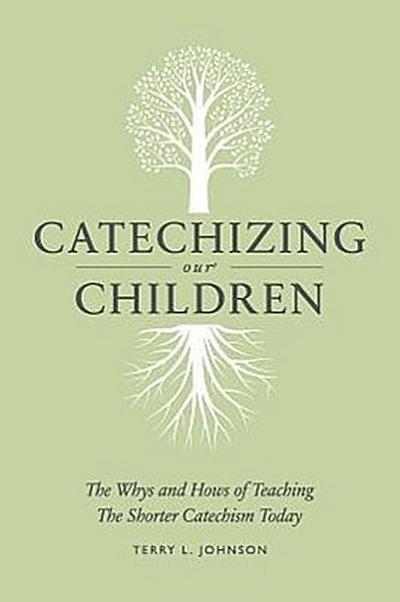 Catechizing Our Children: The