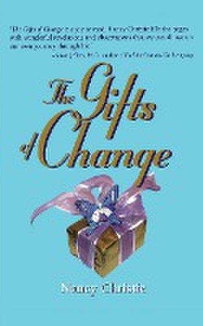 The Gifts of Change