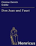 Don Juan und Faust