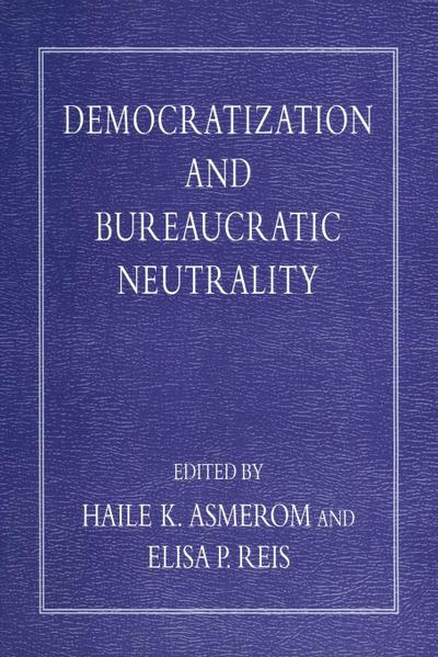 Democratization and Bureaucratic Neutrality