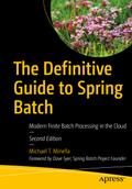 The Definitive Guide to Spring Batch