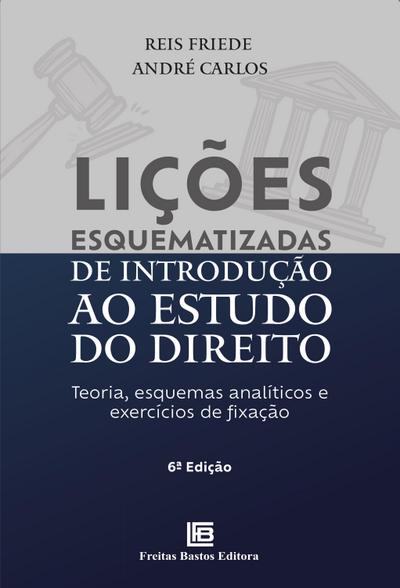 Lições Esquematizadas de Introdução ao Estudo do Direito
