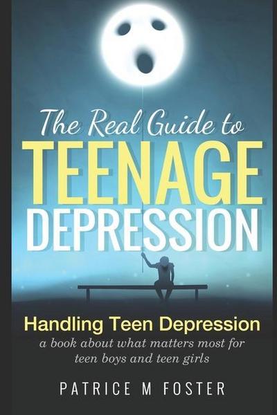 The Real Guide to Teenage Depression
