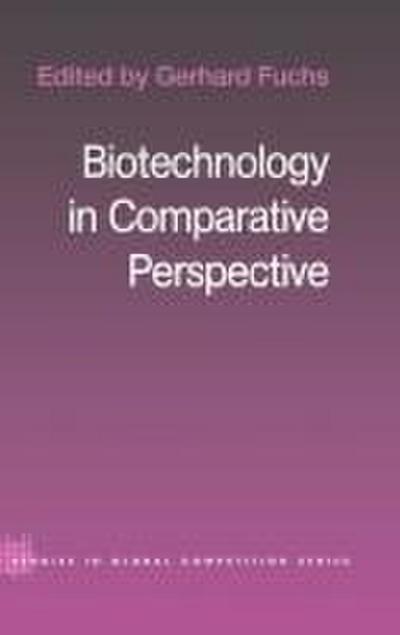 Biotechnology in Comparative Perspective