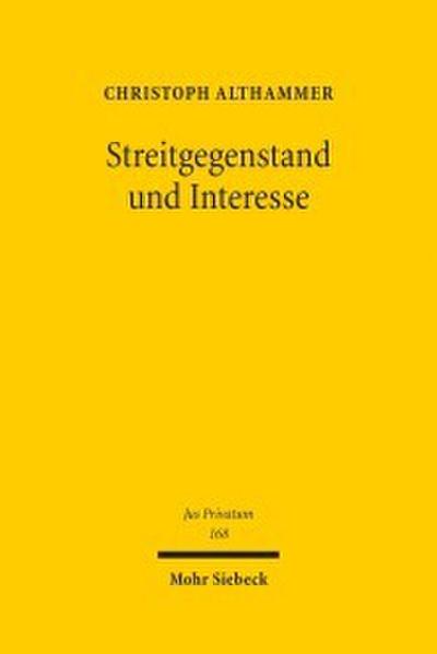 Streitgegenstand und Interesse