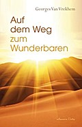 Auf dem Weg zum Wunderbaren