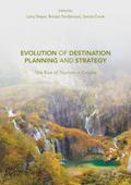 Evolution of Destination Planning and Strategy