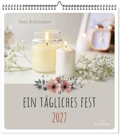 Ein tägliches Fest 2027