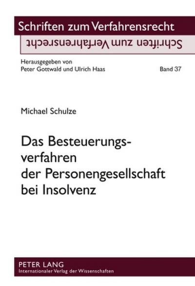 Das Besteuerungsverfahren der Personengesellschaft bei Insolvenz