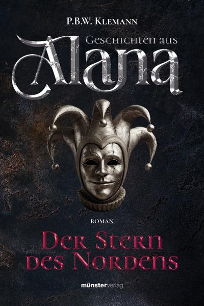 Geschichten aus Alana - Der Stern des Nordens