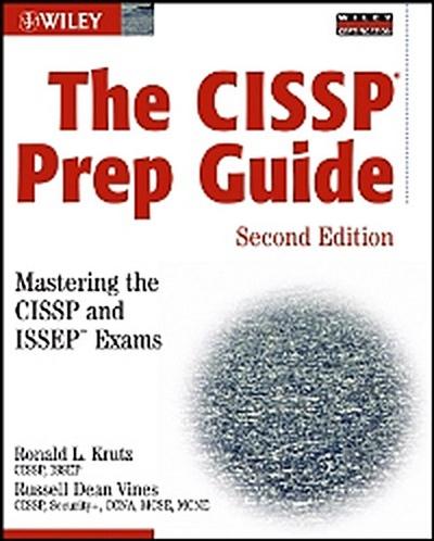 The CISSP Prep Guide