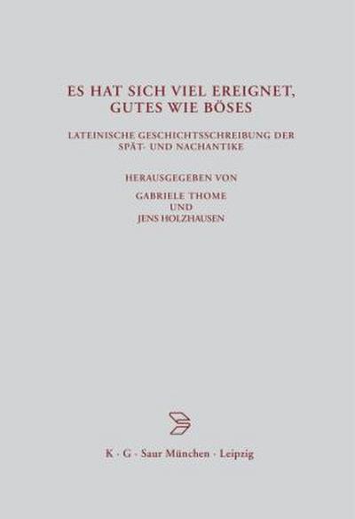 Es hat sich viel ereignet, Gutes wie Böses