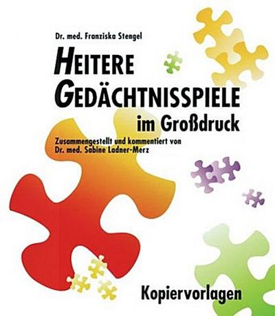 Heitere Gedächtnisspiele im Grossdruck Heitere Gedächtnisspiele im Großdruck, Kopiervorlagen
