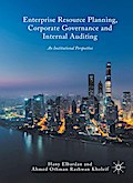 Enterprise Resource Planning, Corporate Governance and Internal Auditing