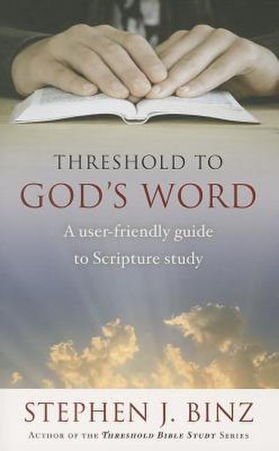 Threshold to God’s Word