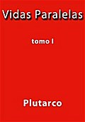 Vidas paralelas I