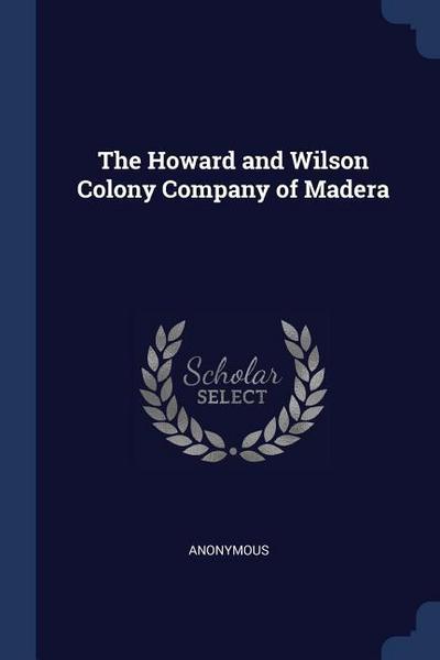 HOWARD & WILSON COLONY COMPANY