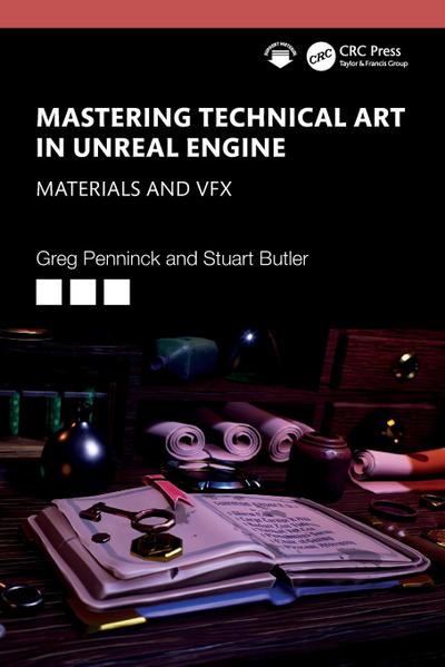 Mastering Technical Art in Unreal Engine