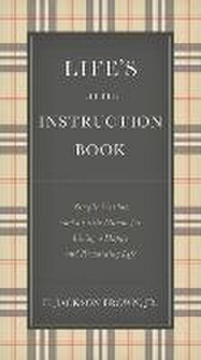 Life’s Little Instruction Book