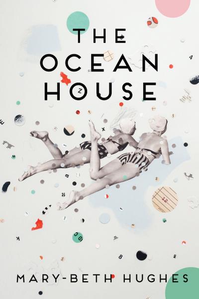 The Ocean House: Stories