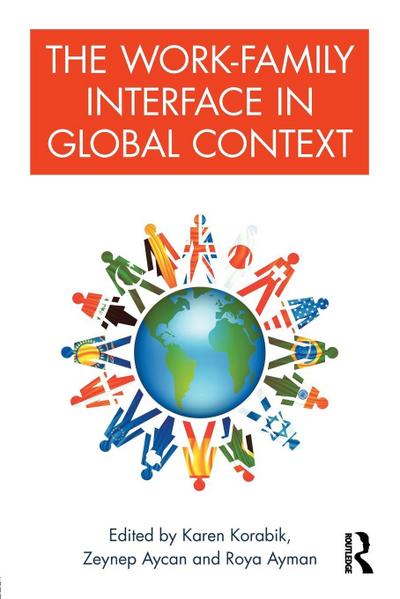 The Work-Family Interface in Global Context