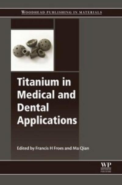 Titanium in Medical and Dental Applications