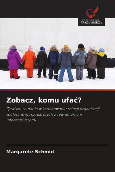 Zobacz, komu ufa¿?