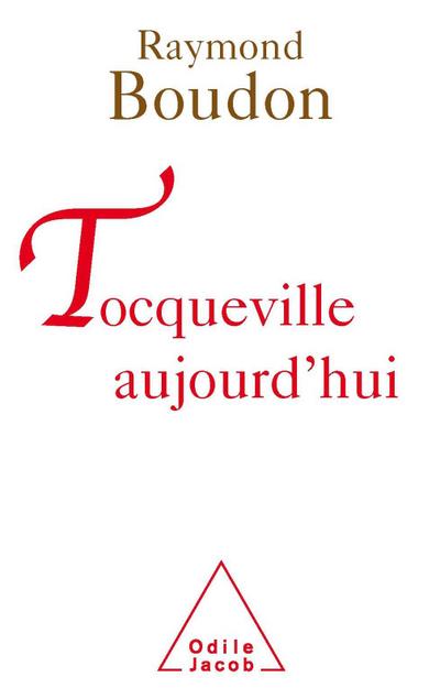 Tocqueville aujourd’hui