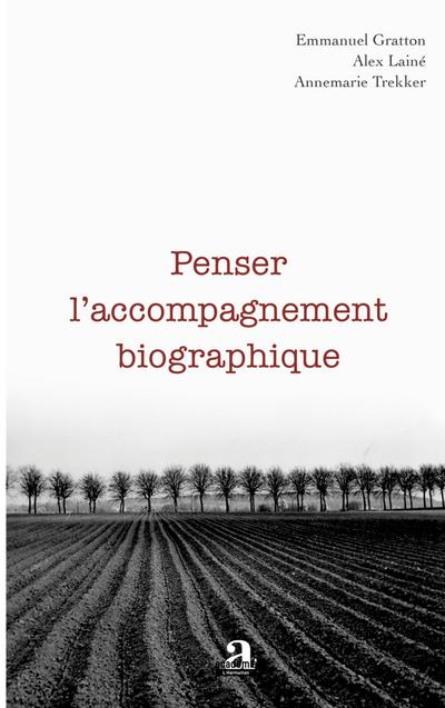 Penser l’accompagnement biographique