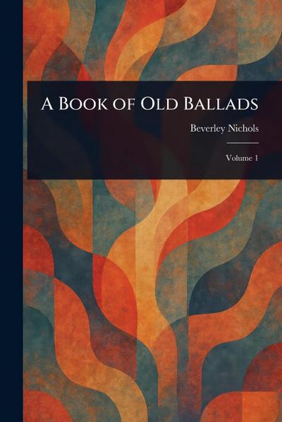 A Book of Old Ballads