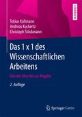 Das 1 x 1 des Wissenschaftlichen Arbeitens