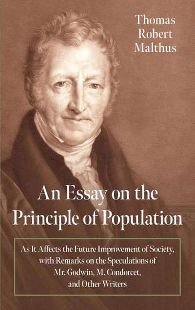 An Essay on the Principle of Population [1798]