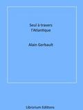 Seul à travers l’Atlantique