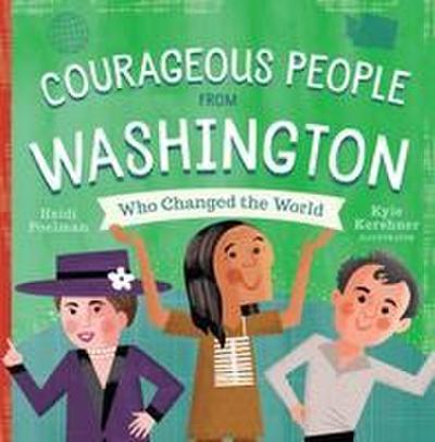 Courageous People from Washington Who Changed the World