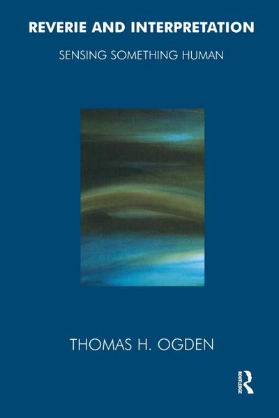 Reverie and Interpretation