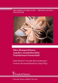 (Neu-)Kompositionen - Aspekte transkultureller Translationswissenschaft