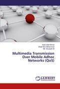 Multimedia Transmission Over Mobile Adhoc Networks