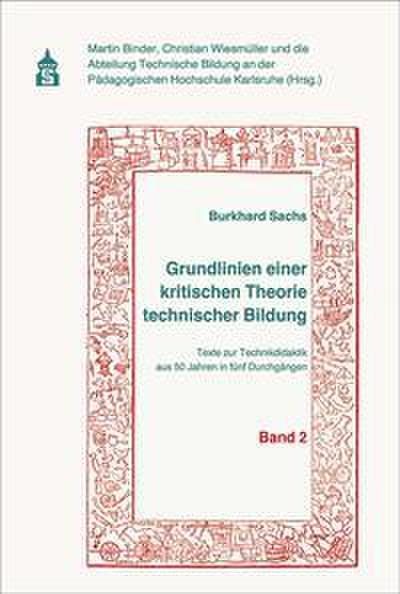 Grundlinien einer kritischen Theorie technischer Bildung 2