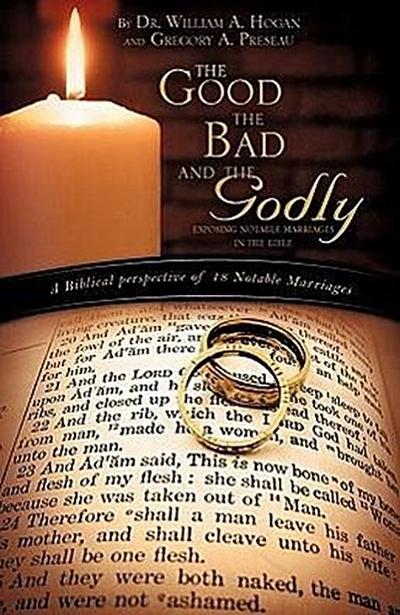 The Good, The Bad And the Godly