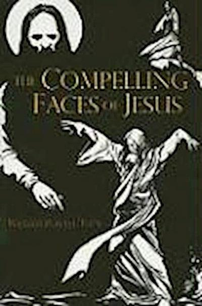 The Compelling Faces of Jesus Christ