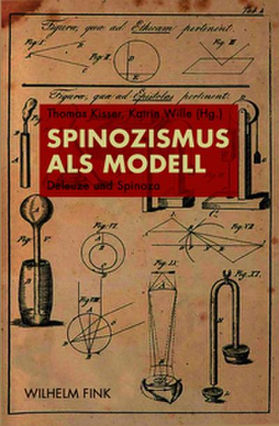 Spinozismus als Modell
