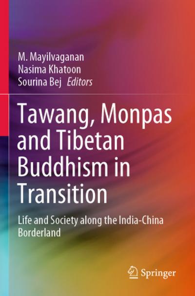 Tawang, Monpas and Tibetan Buddhism in Transition