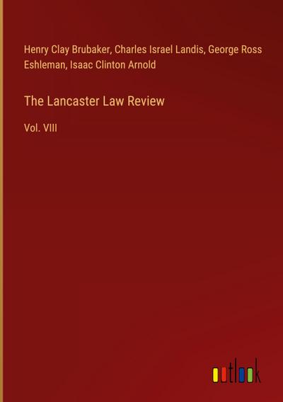 The Lancaster Law Review