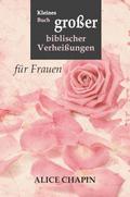 Kleines Buch großer biblischer Verheißungen