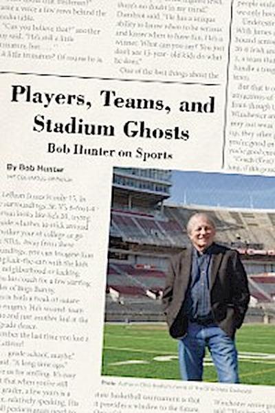 Players, Teams, and Stadium Ghosts
