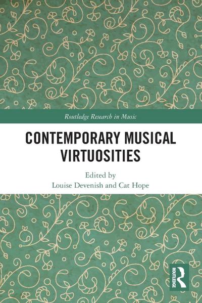 Contemporary Musical Virtuosities